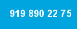919 890 22 75